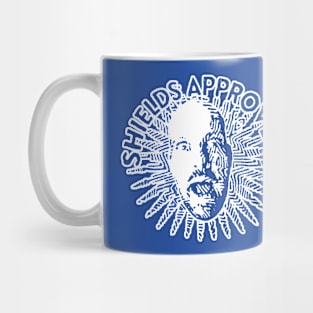 SHIELDS APPROVED - white Mug